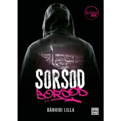 Bánhidi Lilla - Sorsod Borsod