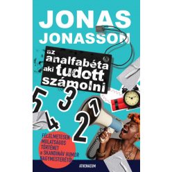 Jonas Jonasson - Az analfabéta aki tudott számolni