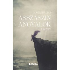 Makai Bálint - Asszaszin angyalok