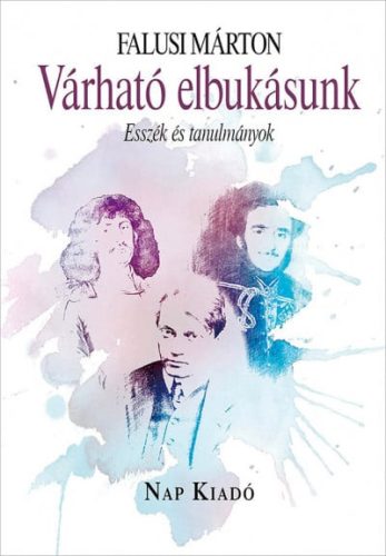 Falusi Márton - Várható elbukásunk