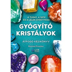 Karen Frazier - Gyógyító kristályok