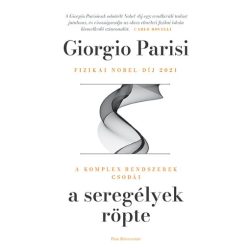   Giorgio Parisi - A seregélyek röpte - A komplex rendszerek csodái