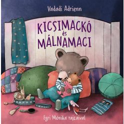 Vadadi Adrienn - Kicsimackó és Málnamaci