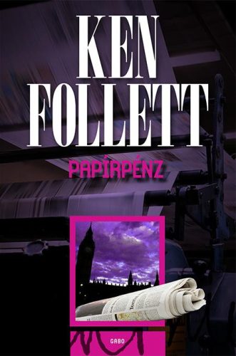 Ken Follett - Papírpénz