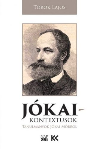 Török Lajos - Jókai-kontextusok