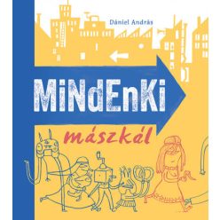 Dániel András - Mindenki mászkál