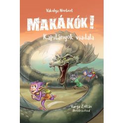 Vakulya Norbert - Makákók 3. - Kapitányok viadala