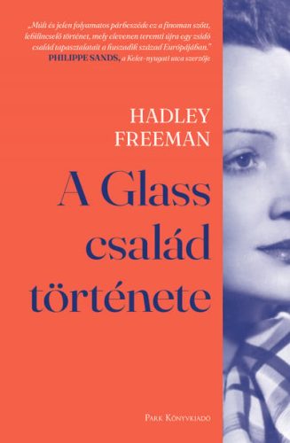 Hadley Freeman - A Glass család története