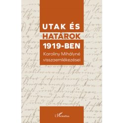 Utak és határok 1919-ben