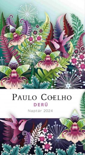 Paulo Coelho - Derű - Naptár 2024