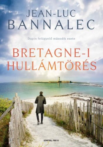 Jean-Luc Bannalec - Bretagne-i hullámtörés