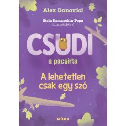 Alex Donovici - Csudi, a pacsirta