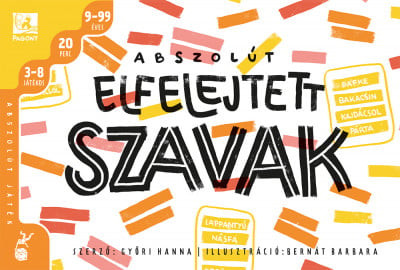 Győri Hanna - Abszolút elfelejtett szavak