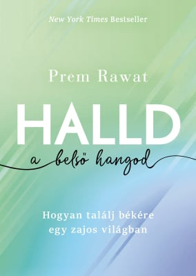 Prem Rawat - Halld a belső hangod