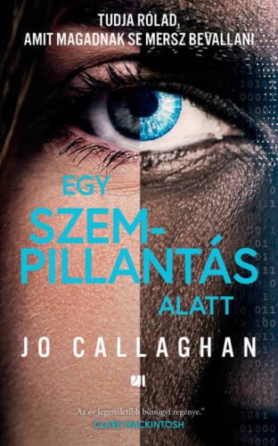 Jo Callaghan - Egy szempillantás alatt