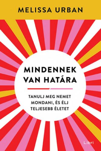 Melissa Urban - Mindennek van határa