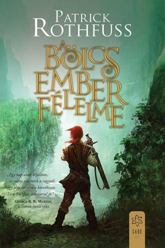 Patrick Rothfuss - A bölcs ember félelme