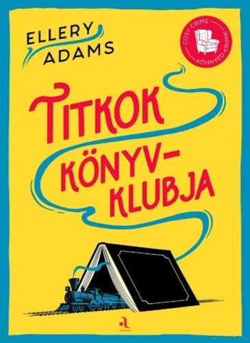 Ellery Adams - Titkok Könyvklubja