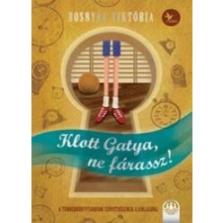 Bosnyák Viktória - Klott Gatya, ne fárassz!