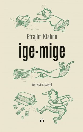 Efrájim Kishon - Ige-mige