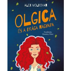 Alex Moldovan - Olgica és a drága nagyapa