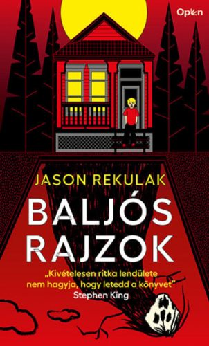 Jason Rekulak - Baljós rajzok