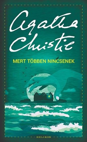 Agatha Christie - Mert többen nincsenek