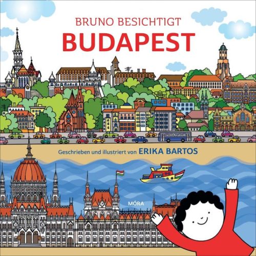 Bartos Erika - Bruno besichtigt Budapest