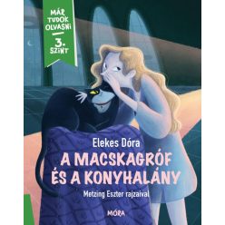 Elekes Dóra - A macskagróf és a konyhalány