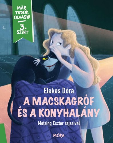 Elekes Dóra - A macskagróf és a konyhalány