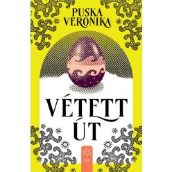 Puska Veronika - Vétett út