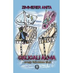 Zimmerer Anita - Galigali álma