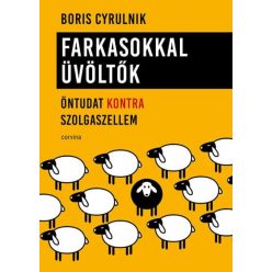 Boris Cyrulnik - Farkasokkal üvöltők