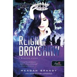 Reign of Brayshaw - A Brayshaw uralom - A banda 3.