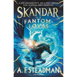 A.F. Steadman - Skandar és a fantomlovas