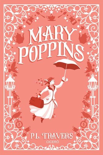 P. L. Travers - Mary Poppins