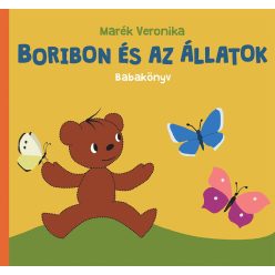 Marék Veronika - Boribon és az állatok - Babakönyv