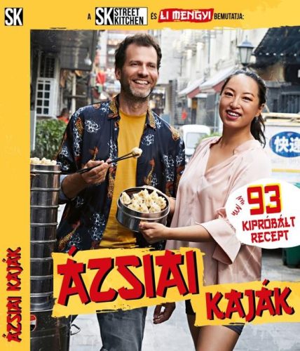 A Street Kitchen és Li Mengyi bemutatja: Ázsiai kaják