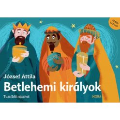 József Attila - Betlehemi királyok