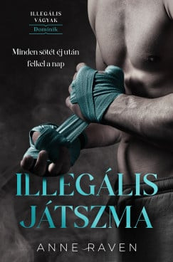 Anne Raven - Illegális játszma