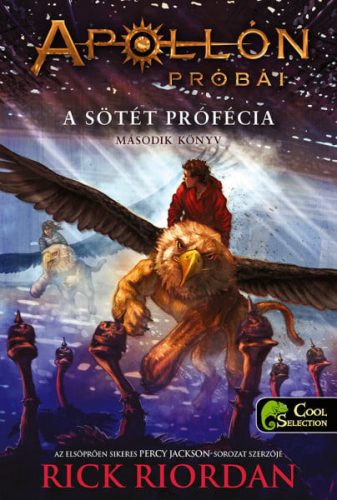 Rick Riordan - Apollón próbái 2. A sötét prófécia