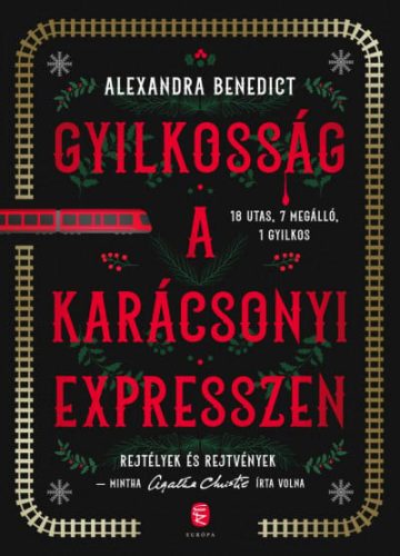 Alexandra Benedict - Gyilkosság a karácsonyi expresszen