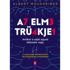Albert Moukheiber - Az elme trükkjei