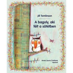 Jill Tomlinson - A bagoly, aki félt a sötétben