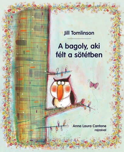 Jill Tomlinson - A bagoly, aki félt a sötétben