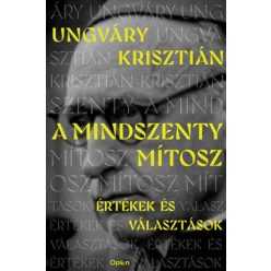 Ungváry Krisztián - A Mindszenty-mítosz