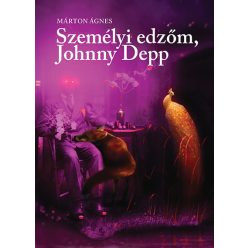 Márton Ágnes - Személyi edzőm, Johnny Depp