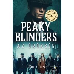 Carl Chinn - Peaky Blinders - Az örökség