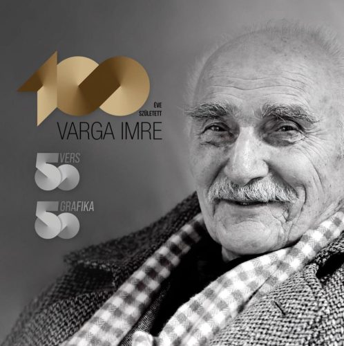 Varga Imre - 100 éve született Varga Imre