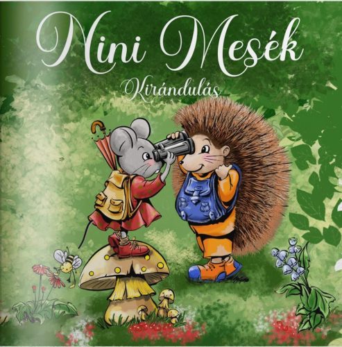 Németh Maja, Németh Nina - Nini mesék- Kirándulás